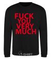 Sweatshirt FUCK YOU VERY MUCH black фото