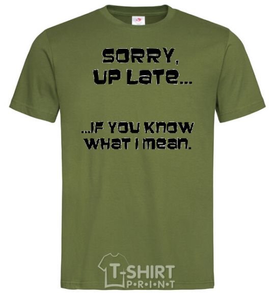 Men's T-Shirt SORRY UP LATE ... millennial-khaki фото