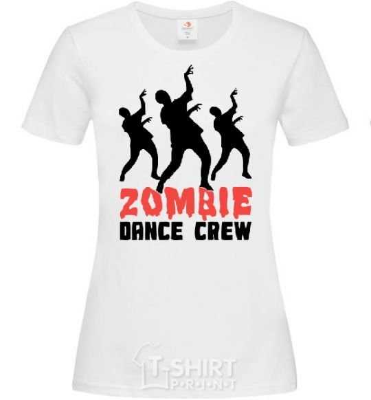 Women's T-shirt ZOMBIE DANCE CREW White фото
