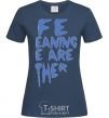 Women's T-shirt ... ONLY WE ARE TOGETHER navy-blue фото