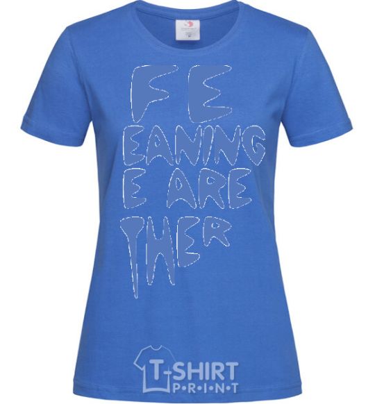 Women's T-shirt ... ONLY WE ARE TOGETHER royal-blue фото