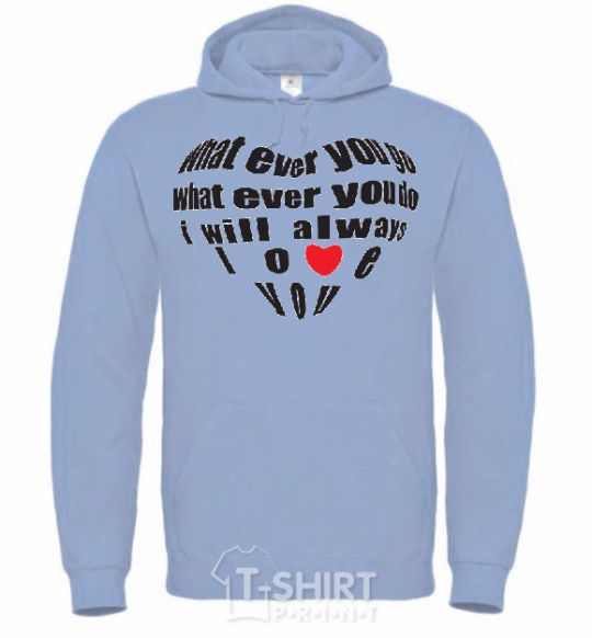 Men`s hoodie WHAT EVER YOU GO... sky-blue фото