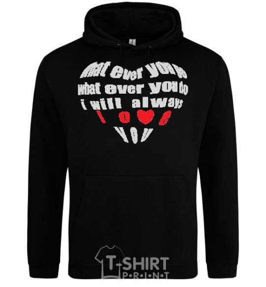 Men`s hoodie WHAT EVER YOU GO... black фото