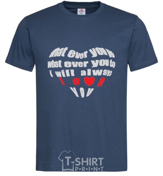 Men's T-Shirt WHAT EVER YOU GO... navy-blue фото