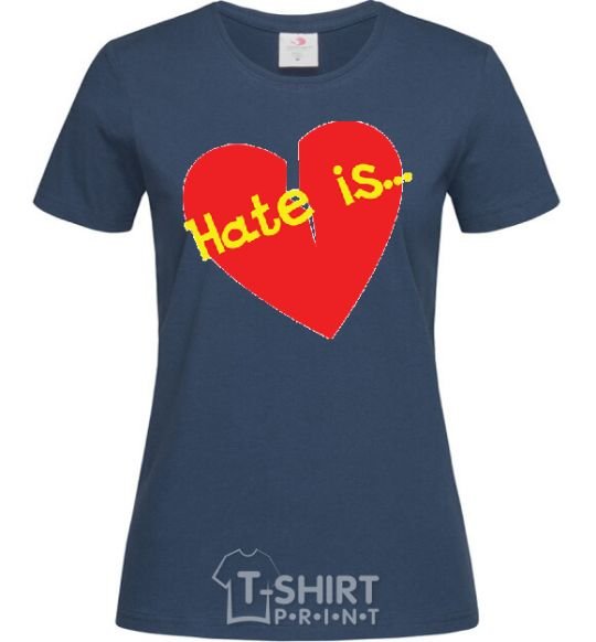 Women's T-shirt HATE IS navy-blue фото