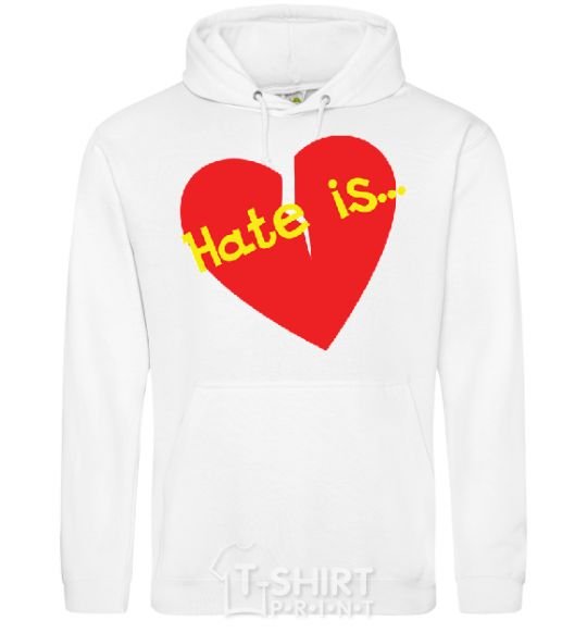 Men`s hoodie HATE IS White фото