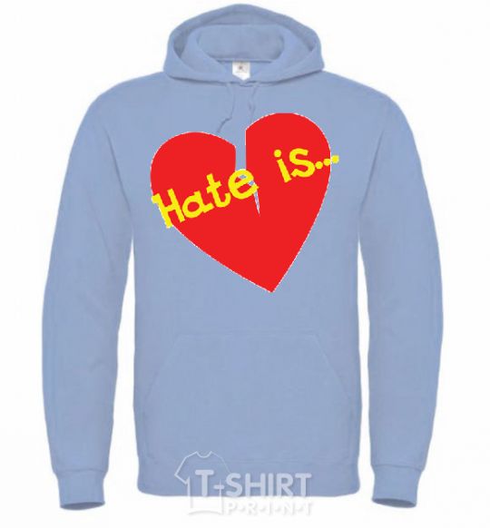 Men`s hoodie HATE IS sky-blue фото