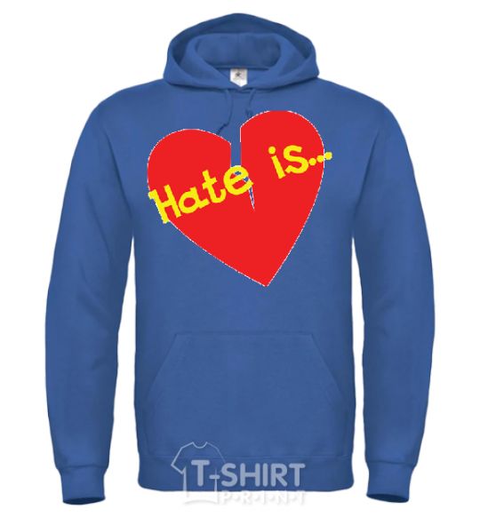 Men`s hoodie HATE IS royal фото