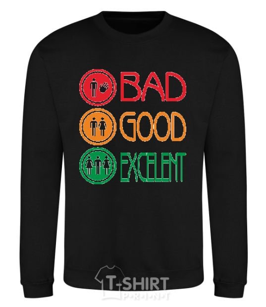 Sweatshirt BAD GOOD EXCELENT black фото