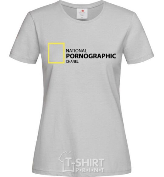 Women's T-shirt NATIONAL PORNOGRAPHIC CHANAL grey фото