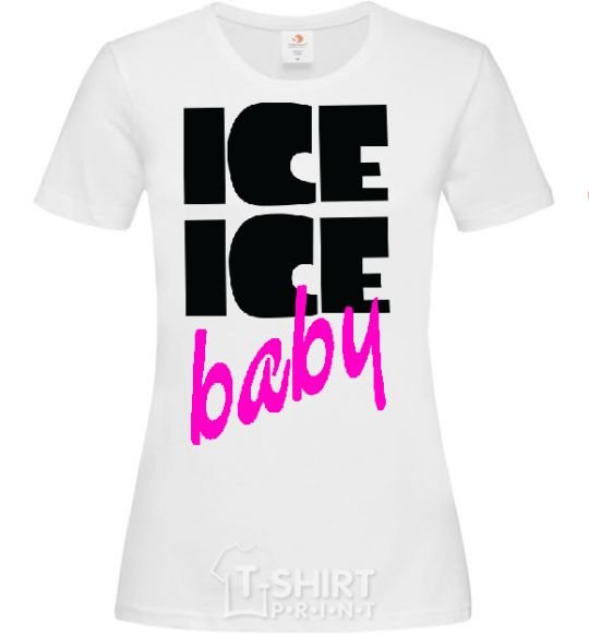 Women's T-shirt ICE ICE BABY White фото