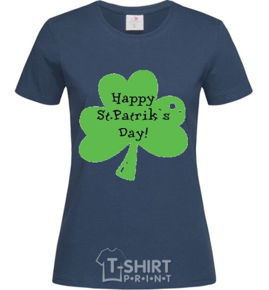 Женская футболка HAPPY ST. PATRIKS DAY Темно-синий фото