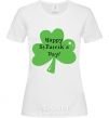 Women's T-shirt HAPPY ST. PATRIKS DAY White фото
