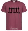 Men's T-Shirt WEB PEOPLE burgundy фото