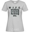 Женская футболка W.I.F.E. Серый фото