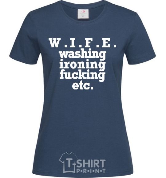 Women's T-shirt W.I.F.E. navy-blue фото