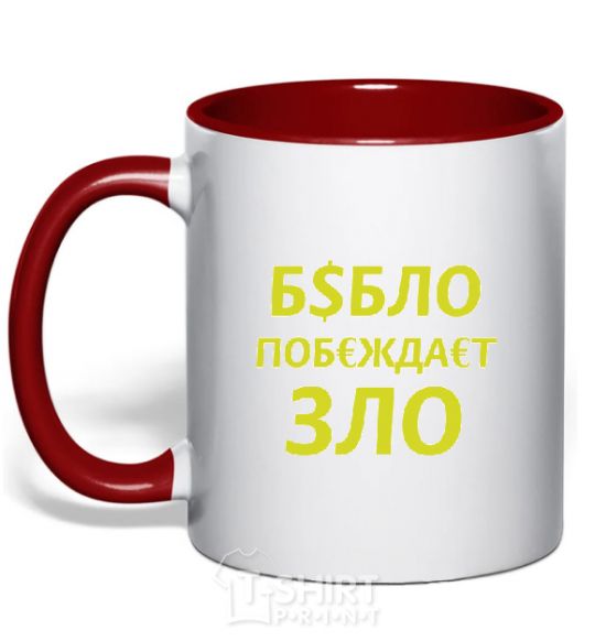 Mug with a colored handle EVIL TRIUMPHS OVER MONEY red фото