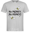 Мужская футболка NO MONEY - NO HONEY Серый фото