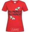 Женская футболка NO MONEY - NO HONEY Красный фото