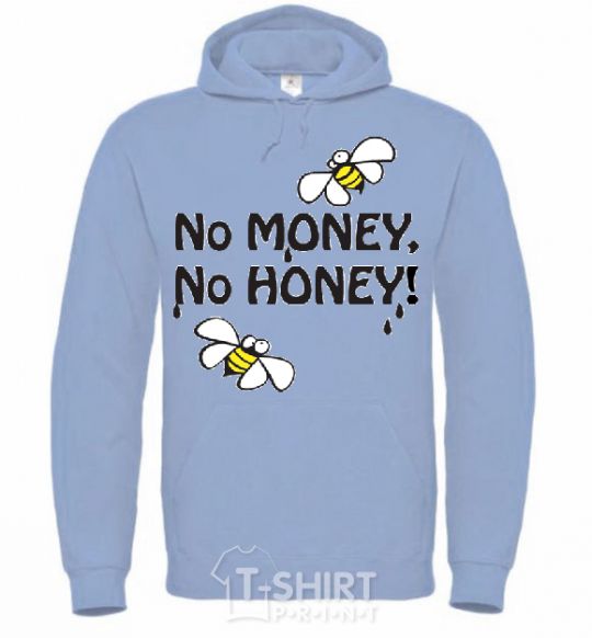 Men`s hoodie NO MONEY - NO HONEY sky-blue фото
