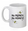 Ceramic mug NO MONEY - NO HONEY White фото