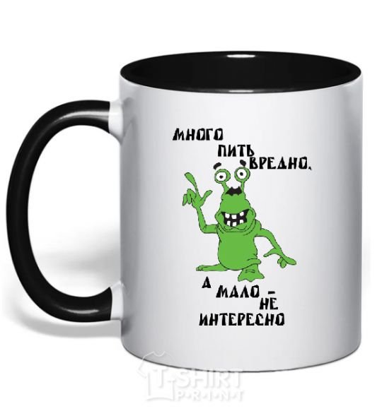 Mug with a colored handle Drinking a lot is harmful, and drinking a little is not interesting black фото