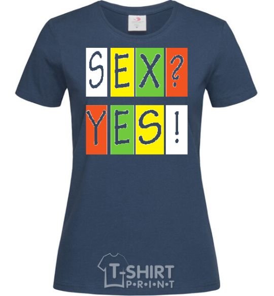 Women's T-shirt SEX? YES! navy-blue фото
