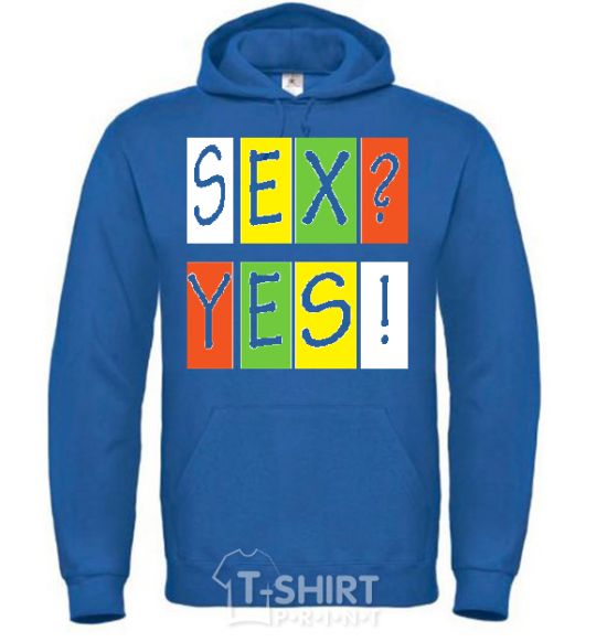 Men`s hoodie SEX? YES! royal фото