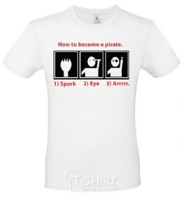 Men's T-Shirt HOW TO BECOME A PIRATE White фото
