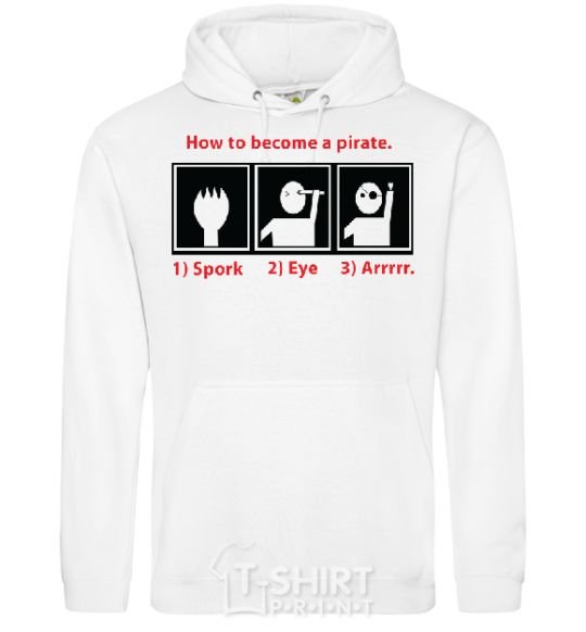 Men`s hoodie HOW TO BECOME A PIRATE White фото