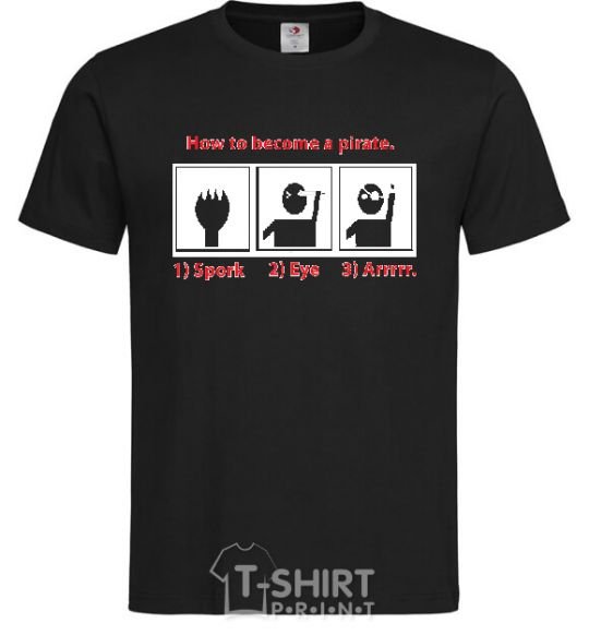 Men's T-Shirt HOW TO BECOME A PIRATE black фото