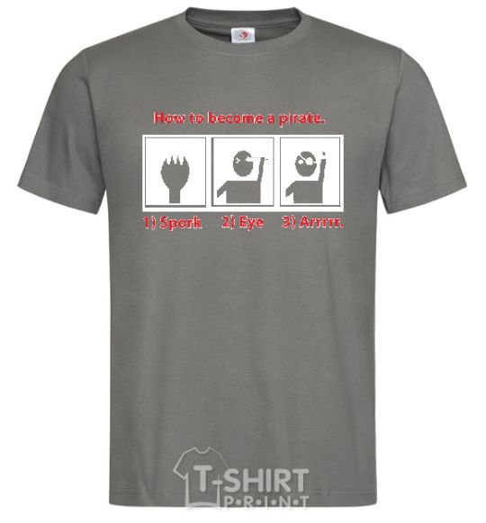 Men's T-Shirt HOW TO BECOME A PIRATE dark-grey фото