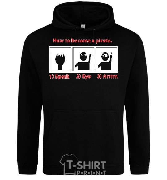 Men`s hoodie HOW TO BECOME A PIRATE black фото