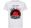 Kids T-shirt LETS START NEW YEAR 2020 White фото