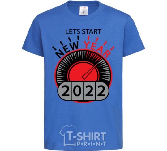 Kids T-shirt LETS START NEW YEAR 2020 royal-blue фото