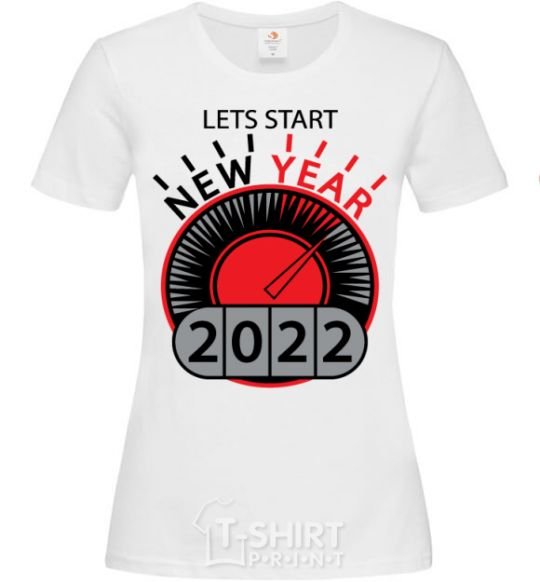 Женская футболка LETS START NEW YEAR 2020 Белый фото