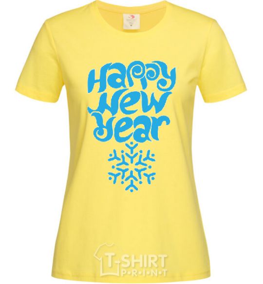 Women's T-shirt HAPPY NEW YEAR SNOWFLAKE cornsilk фото