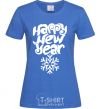 Женская футболка HAPPY NEW YEAR SNOWFLAKE Ярко-синий фото