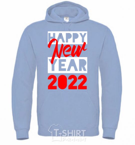 Men`s hoodie HAPPY NEW YEAR 2022 Inscription sky-blue фото