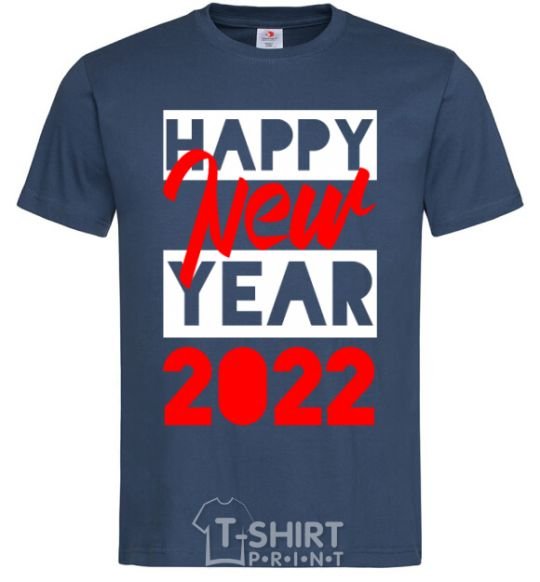Мужская футболка HAPPY NEW YEAR 2022 Надпись Темно-синий фото