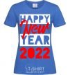 Женская футболка HAPPY NEW YEAR 2022 Надпись Ярко-синий фото