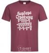 Men's T-Shirt BARBRA STREISAND burgundy фото