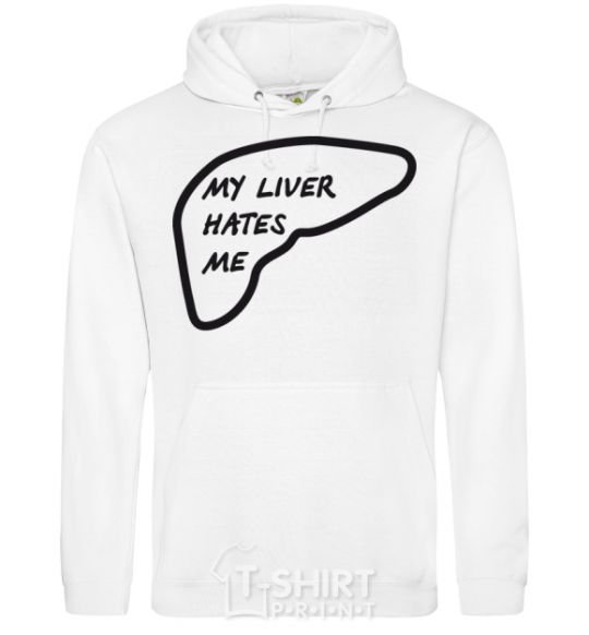 Men`s hoodie MY LIVER HATES ME White фото