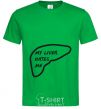 Мужская футболка MY LIVER HATES ME Зеленый фото