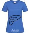 Women's T-shirt MY LIVER HATES ME royal-blue фото