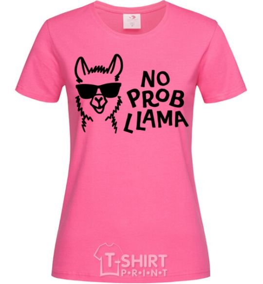 Женская футболка No probllama Ярко-розовый фото