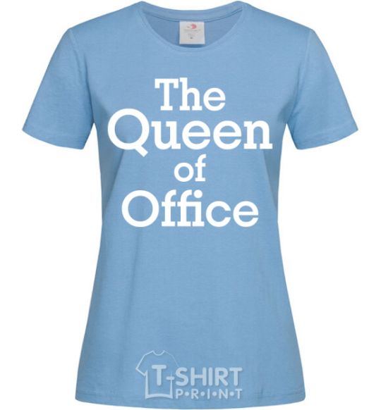 Женская футболка The Queen of office Голубой фото