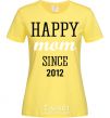 Women's T-shirt Happy mom since cornsilk фото