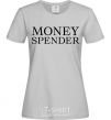 Женская футболка Money spender Серый фото