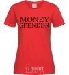 Женская футболка Money spender Красный фото